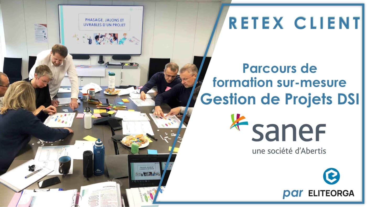 Formation sur-mesure eliteorga gestion de projet sanef