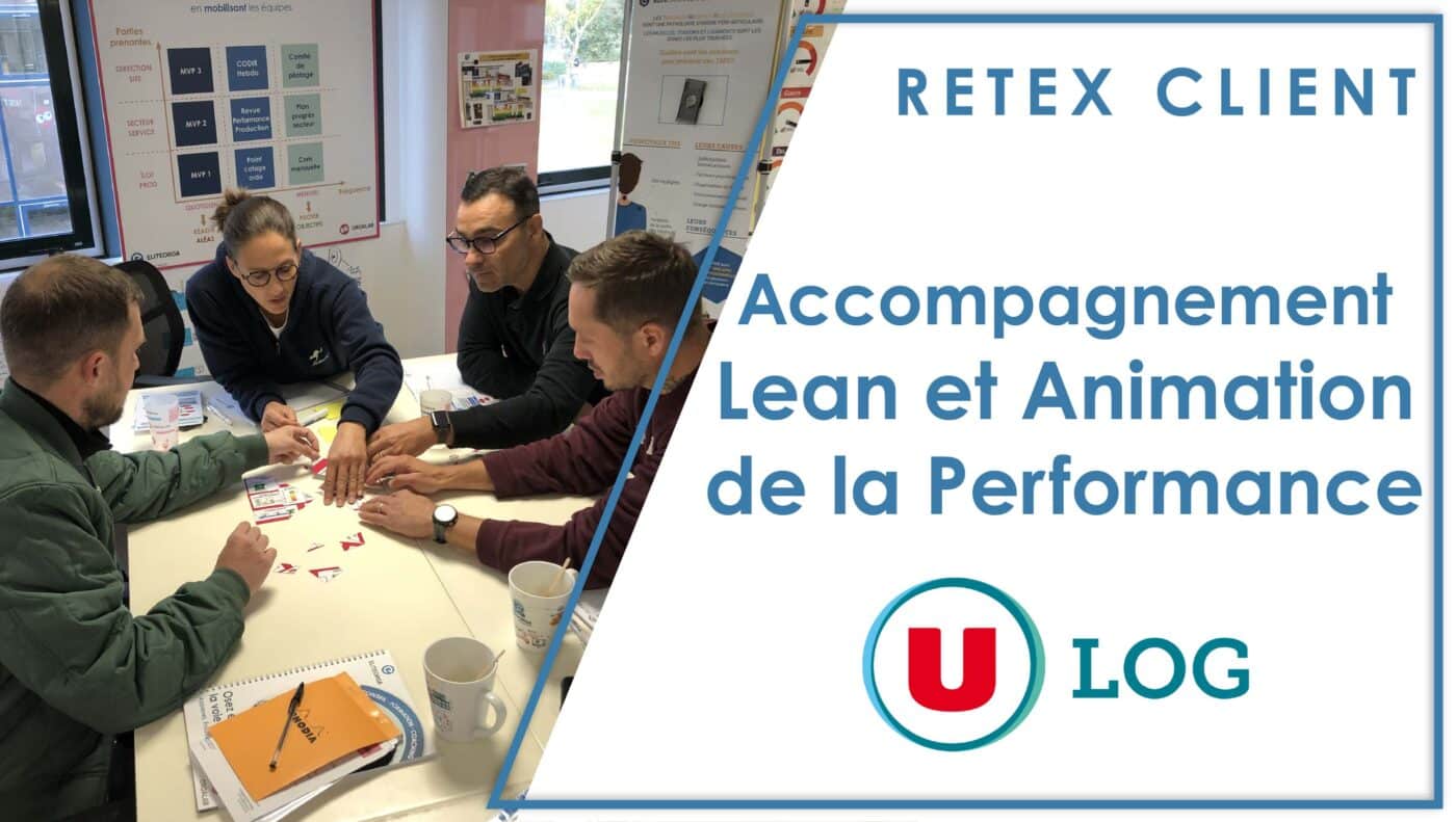 Accompagnement EliteOrga Lean et Performance U LOG